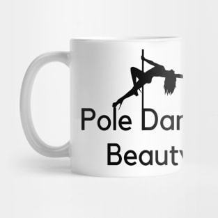 Pole Dance Beauty - Pole Dance Design Mug